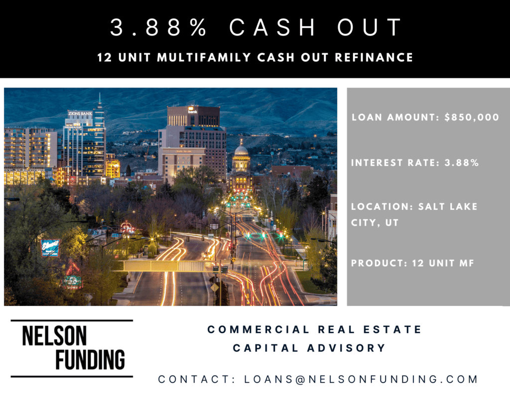Nelson Funding deal graphic: 3.88% cash out, 12 unit multifamily cash out refinance