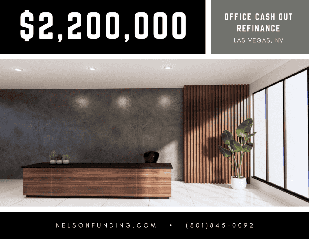 Nelson Funding deal graphic: $2,200,000, office cash out refinance