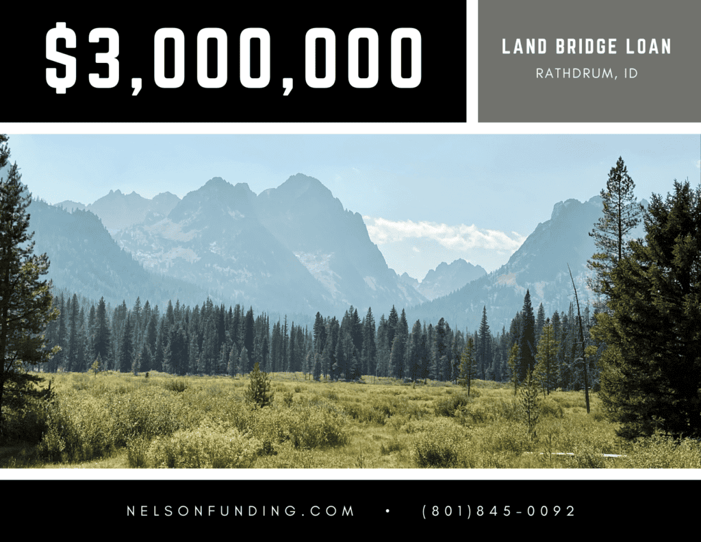 Nelson Funding deal graphic: $3,000,000, land bridge loan