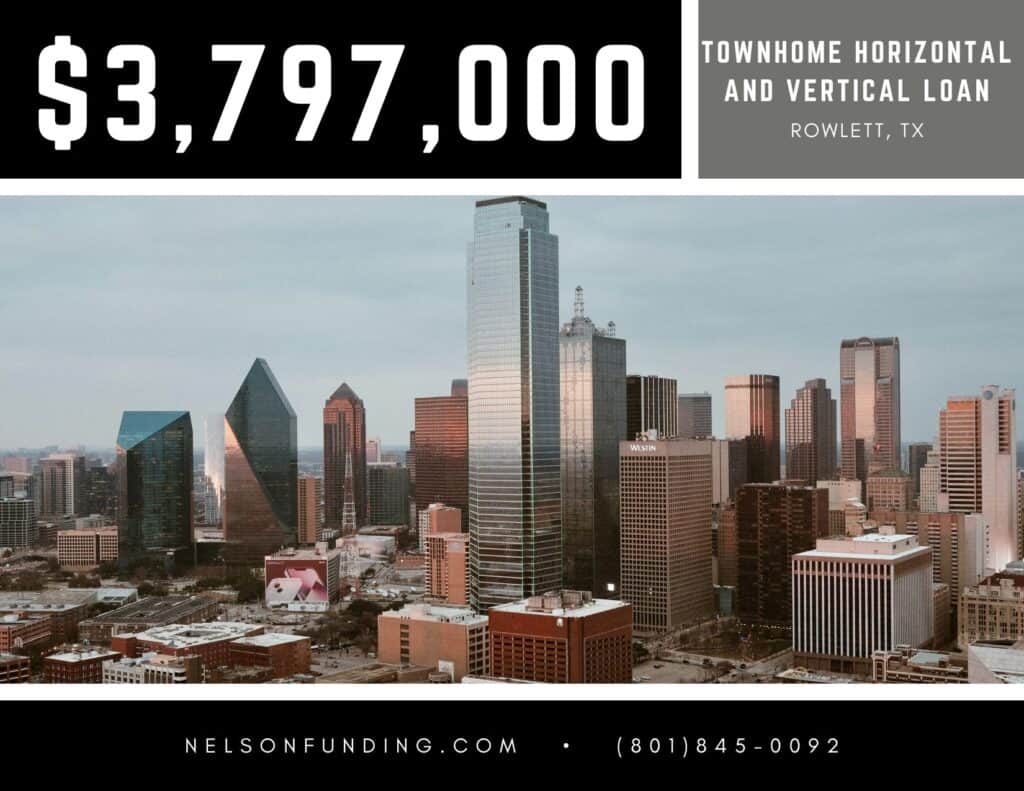Nelson Funding deal graphic: $3,797,000, townhome horizontal and vertical loan
