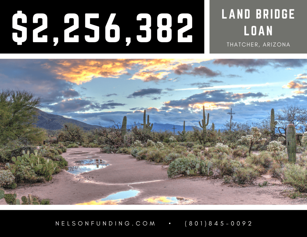 Nelson Funding deal graphic: $2,256,382, land bridge loan