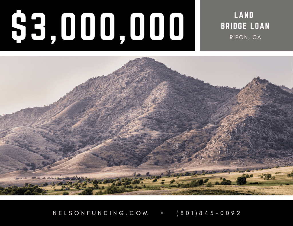 Nelson Funding deal graphic: $3,000,000, land bridge loan
