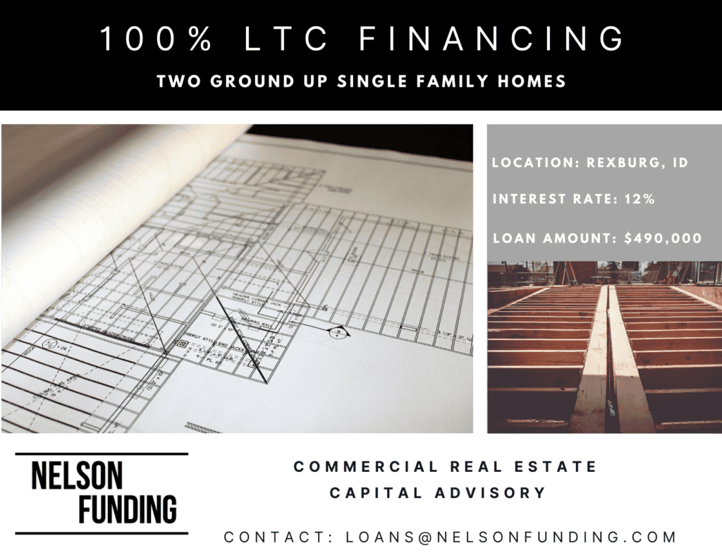 Nelson Funding deal graphic: 100% LTC financing, two ground up single family homes