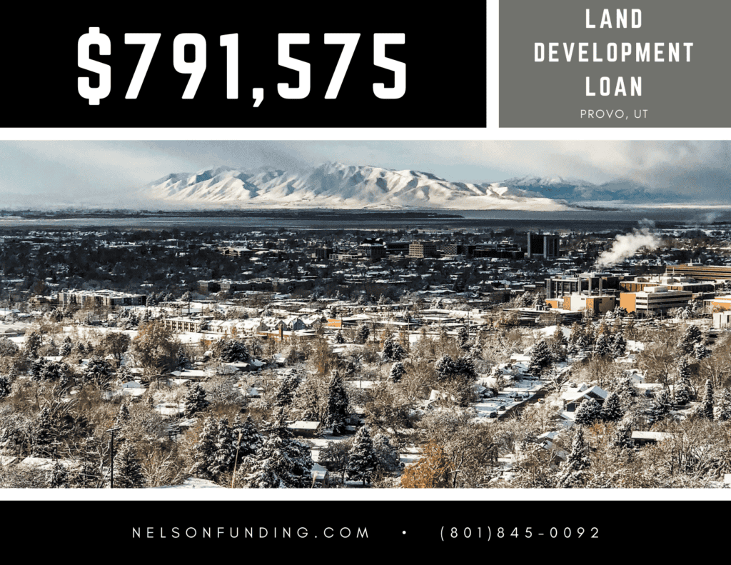 Nelson Funding deal graphic: $791,575, land development loan