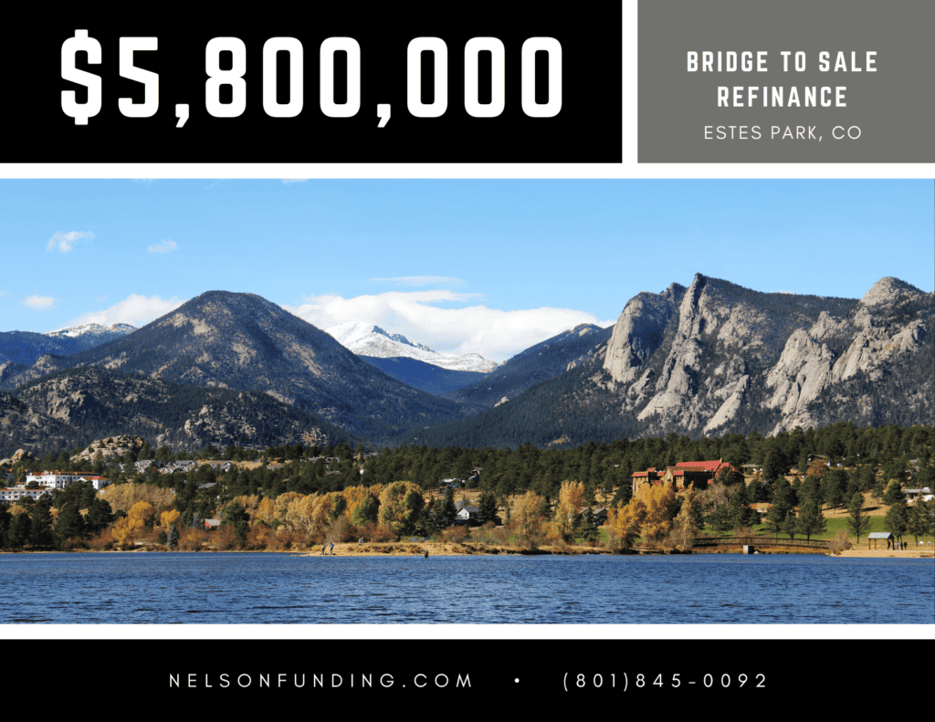 Nelson Funding deal graphic: $5,800,000, bridge to sale refinance