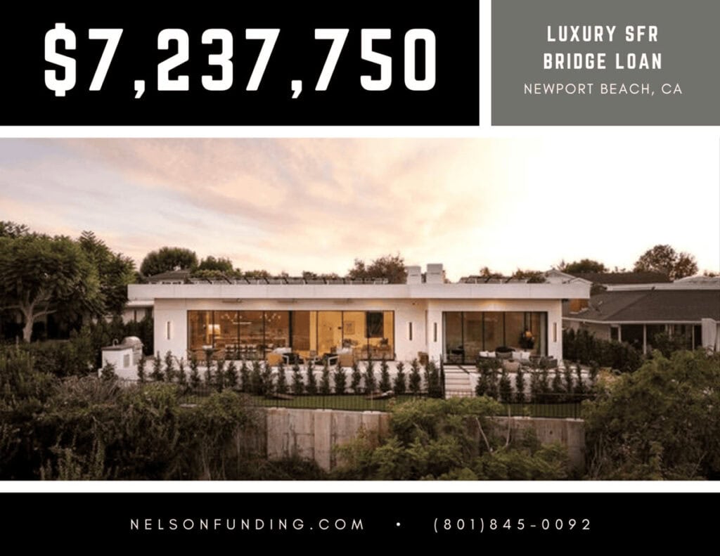 Nelson Funding deal graphic: $7,237,750, luxury SFR bridge loan