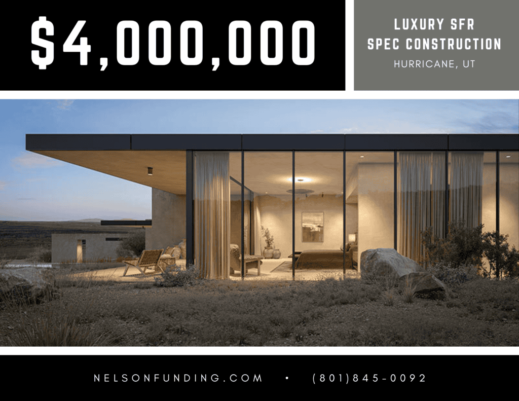 Nelson Funding deal graphic: $4,000,000, luxury SFR spec construction