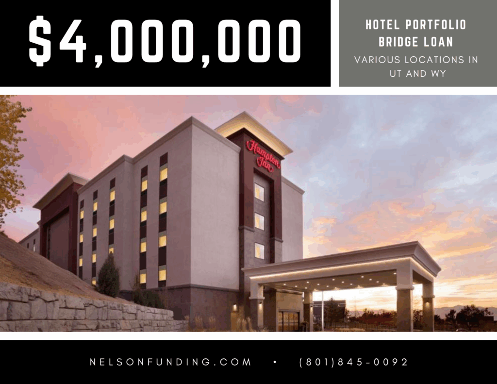 Nelson Funding deal graphic: $4,000,000, hotel portfolio bridge loan