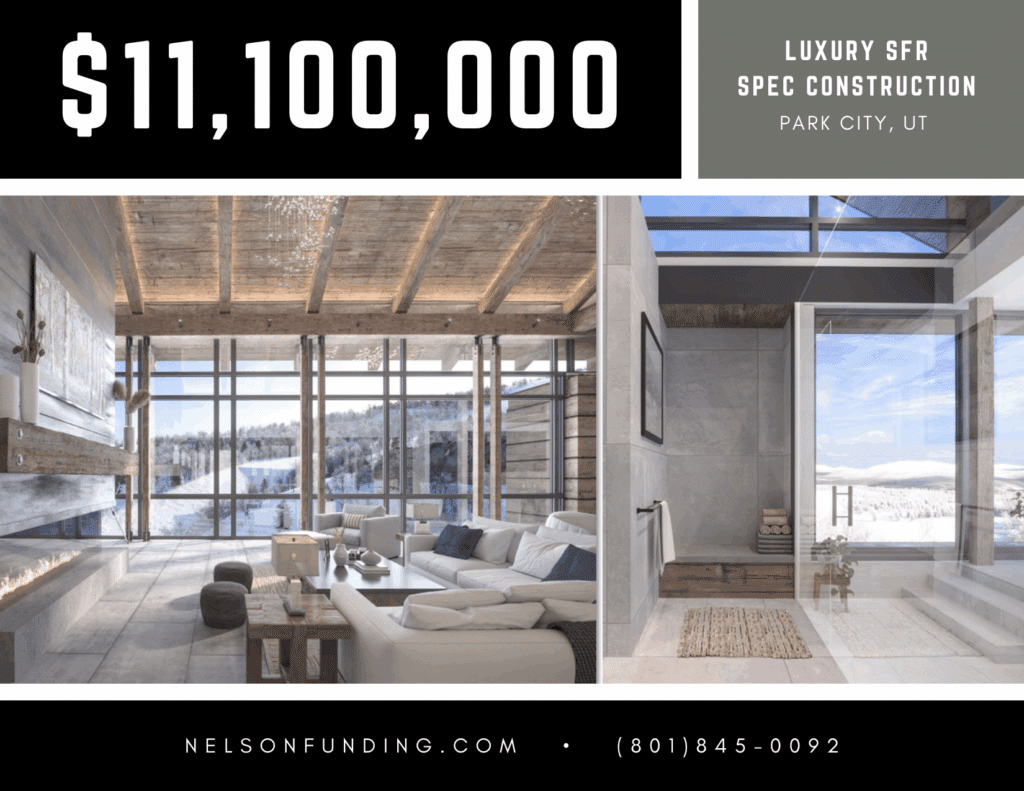 Nelson Funding deal graphic: $11,100,000, luxury SFR spec construction