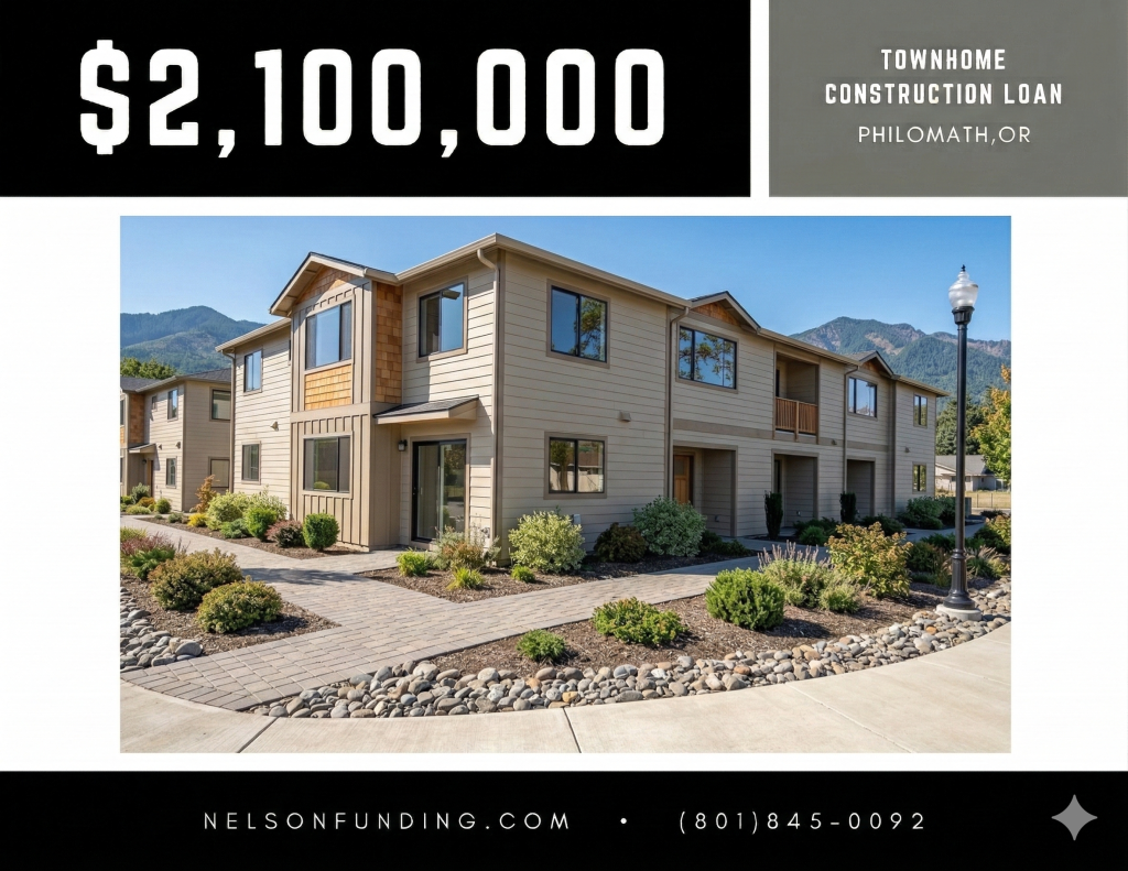 Nelson Funding deal graphic: $2,100,000, townhome construction loan