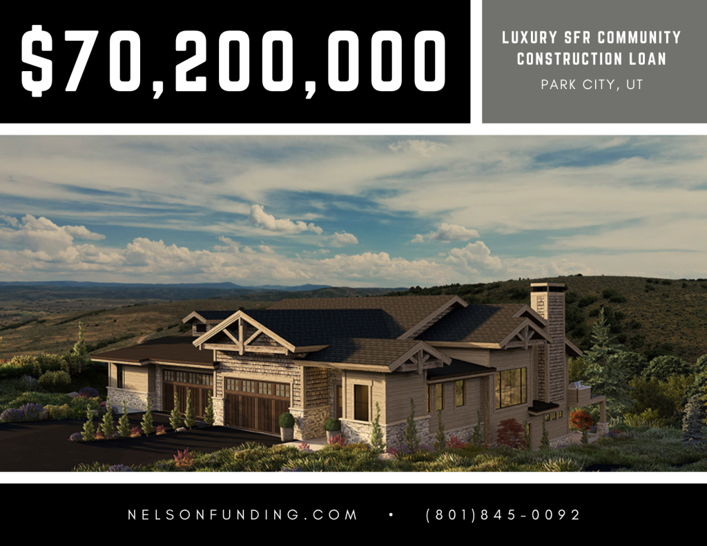 Nelson Funding deal graphic: $70,200,000, luxury SFR community construction loan