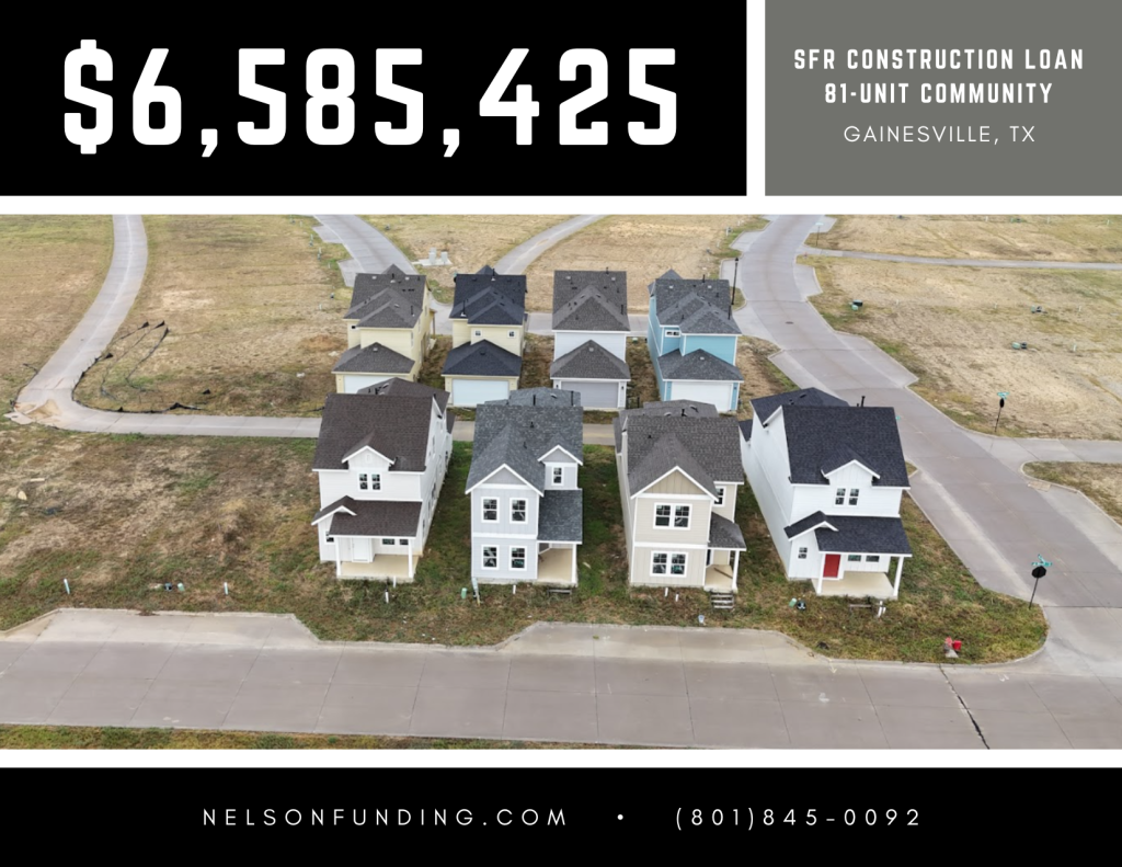 Nelson Funding deal graphic: $6,585,425, SFR construction loan, 81-unit community