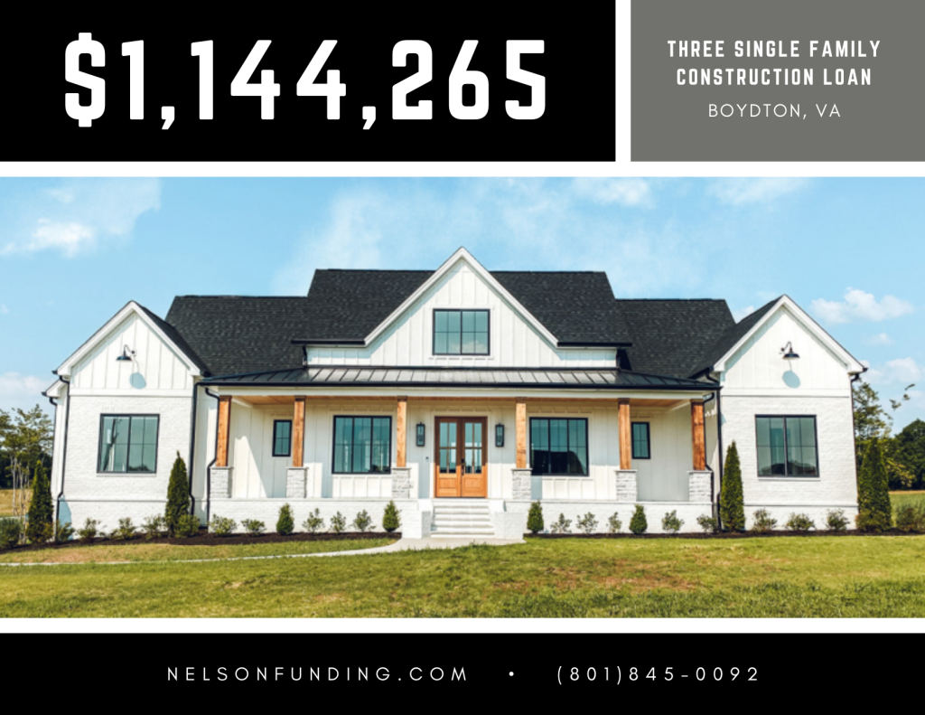 Nelson Funding deal graphic: $1,144,265, three single family construction loan