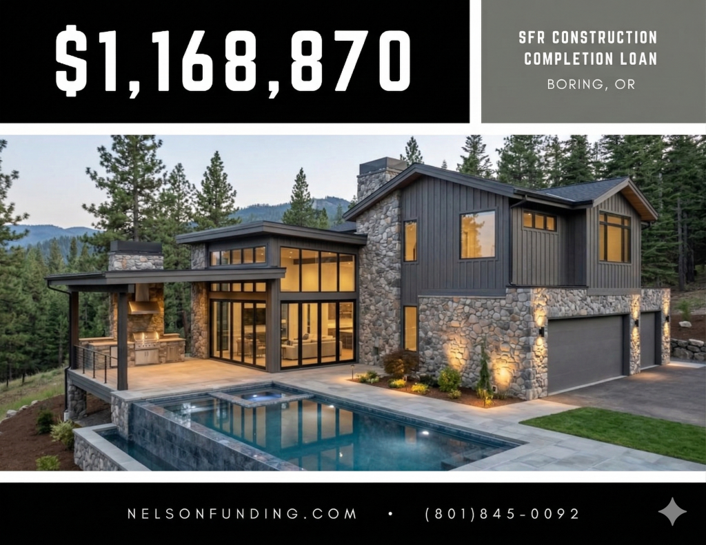 Nelson Funding deal graphic: $1,168,870, SFR construction completion loan
