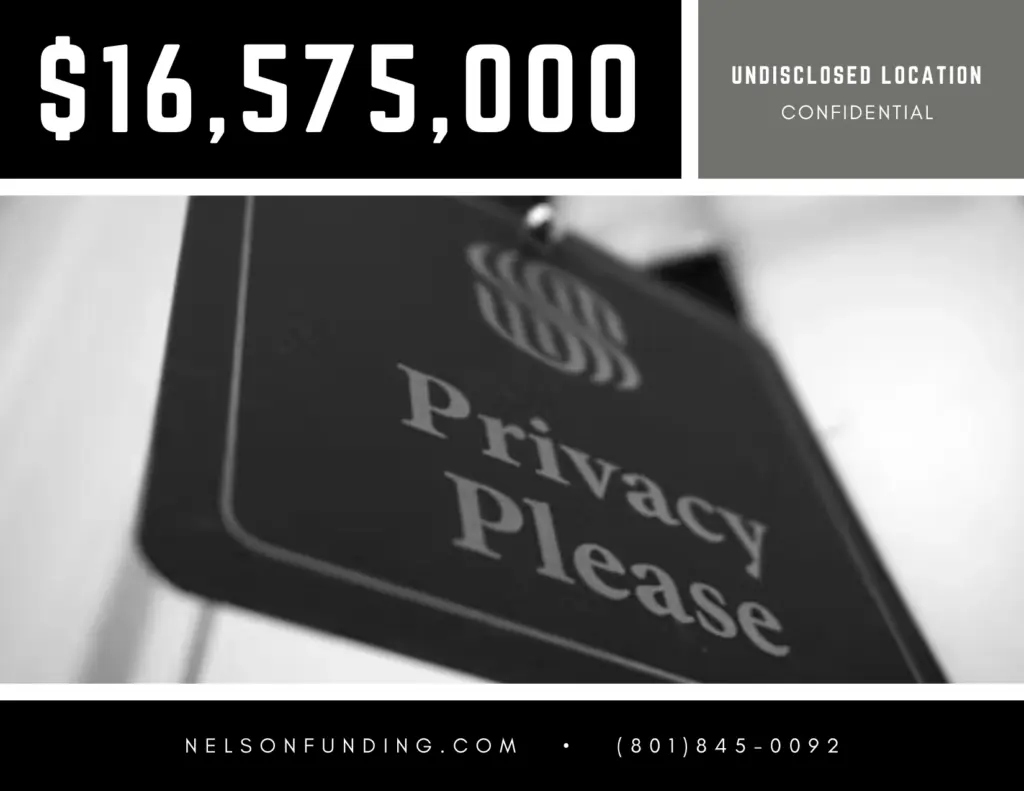 Nelson Funding deal graphic: $16,575,000, undisclosed location, confidential