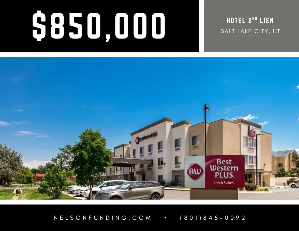 Nelson Funding deal graphic: $850,000, hotel 2nd lien